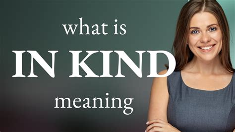 inkind|in kind definition.